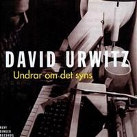 David Urwitz - Undrar Om Det Syns