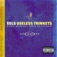 Eels - Useless Trinkets 1996-2006 ryhmässä CD / Pop @ Bengans Skivbutik AB (666975)