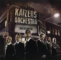 Kaizers Orchestra - Maskineri ryhmässä CD / Pop-Rock @ Bengans Skivbutik AB (667127)