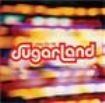 Sugarland - Enjoy The Ride ryhmässä CD / Country @ Bengans Skivbutik AB (681145)