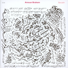 Brahem Anouar - Barzakh