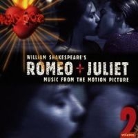 Soundtrack - Romeo + Juliet 2