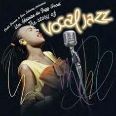 Various Artists - The Story Of Vocal Jazz