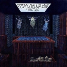 Peter Bjorn And John - Living Thing - Ltd Bonus Cd