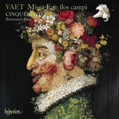 Vaet - Missa Ego Flos Campi