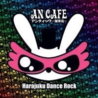 An Cafe - Harajuku Dance Rock Cd/Dvd ryhmässä CD @ Bengans Skivbutik AB (697557)