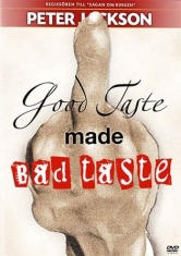 Good Taste Made Bad Taste