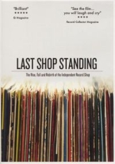 Last Shop Standing -The Rise Fall - Film