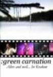 Green Carnation - Alive And Well ryhmässä Musiikki-DVD & Bluray @ Bengans Skivbutik AB (884482)