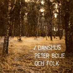 Peter Boije och Folk - Dansmus ryhmässä VINYYLI @ Bengans Skivbutik AB (902065)