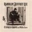 Ramblin Jeffrey Lee - Jeffrey Lee & Cypress Grove With Wi ryhmässä VINYYLI / Pop-Rock @ Bengans Skivbutik AB (929441)