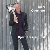 Hasselquist Björn - More Questions ryhmässä CD / Pop-Rock,Svensk Musik @ Bengans Skivbutik AB (946579)