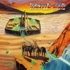 Manilla Road - Crystal Logic - 30Th Anniversary