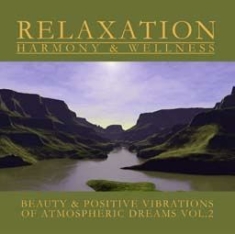 Various Artists - Relaxation:Atmospheric Dreams Vol.2 ryhmässä ME SUOSITTELEMME / Joululahjavinkki: CD @ Bengans Skivbutik AB (949520)