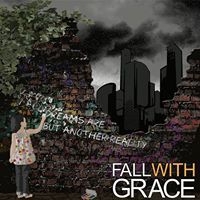 Fall With Grace - Dreams Are But Another Reality ryhmässä CD / Pop-Rock @ Bengans Skivbutik AB (953656)