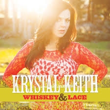 Krystal Keith - Whiskey & Lace ryhmässä CD @ Bengans Skivbutik AB (986301)