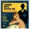 Various Artists - Come Spy With Us ryhmässä CD / Pop-Rock @ Bengans Skivbutik AB (991523)